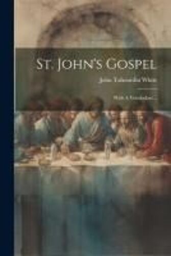 St. John's Gospel