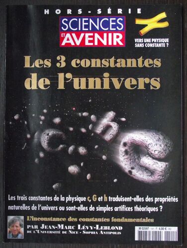 Sciences Et Avenir Hors-Série N° 141 : Les 3 Constantes De L'univers
