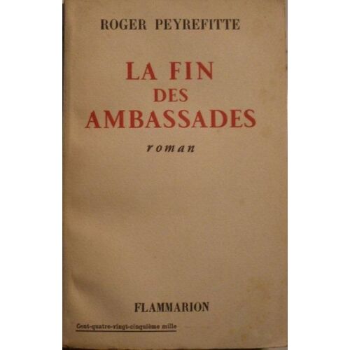La Fin Des Ambassades.