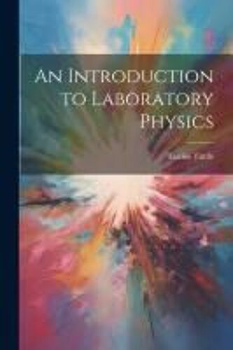 An Introduction To Laboratory Physics