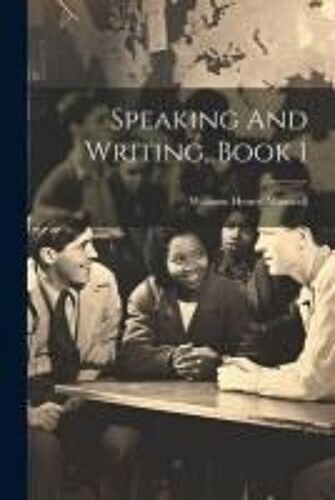 Speaking And Writing, Book 1
