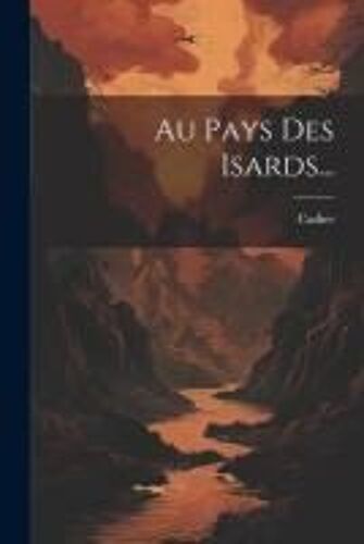 Au Pays Des Isards...