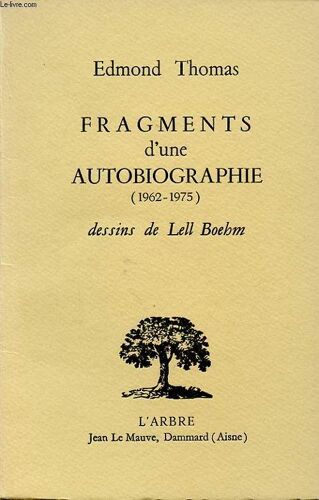 Fragments D Une Autobiographie ( 1962 - 1975 )