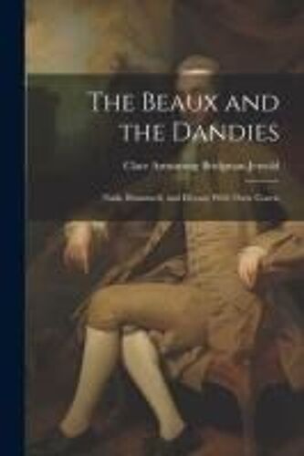 The Beaux And The Dandies