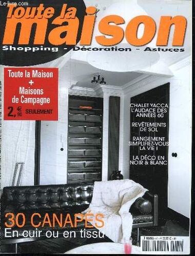 Toute La Maison. N° 81 Janvier Fevrier 2010. Sommaire: De Style Flamand Une Maison De Notaire. Jean Claude Gallon Son Triplex Aux Halles...