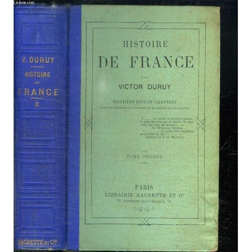 Histoire De France. 20 Em Edition Illustree. Tome 2.