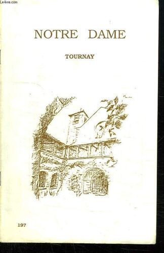 Notre Dame. Tournay.