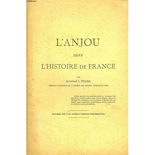 L Anjou Dans L Histoire De La France Ii 1er Au Iv Em Siecle. Ouvrage Titre A Un Nombre Restreint D Exemplaires.