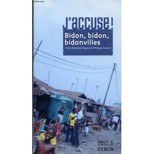 Bidon, Bidon, Bidonvilles