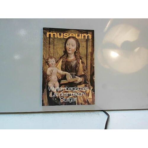 Museum : Wurttembergisches Landesmuseum Stuttgart