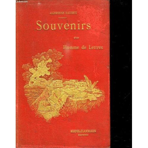 Souvenirs D Un Homme De Lettres.