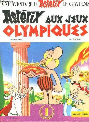 Une Aventure D Asterix Le Gaulois. Asterix Au Jeux Olympiques.