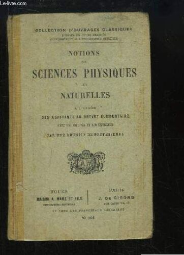 Notions De Sciences Physiques Et Naturelles.