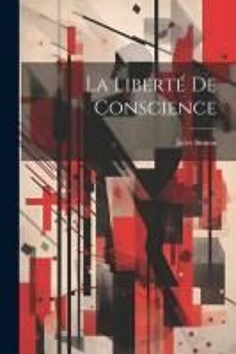 La Liberté De Conscience