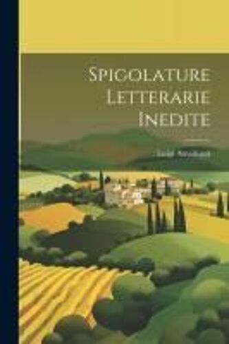 Spigolature Letterarie Inedite
