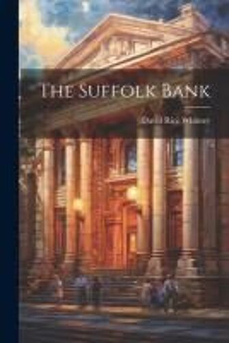 The Suffolk Bank