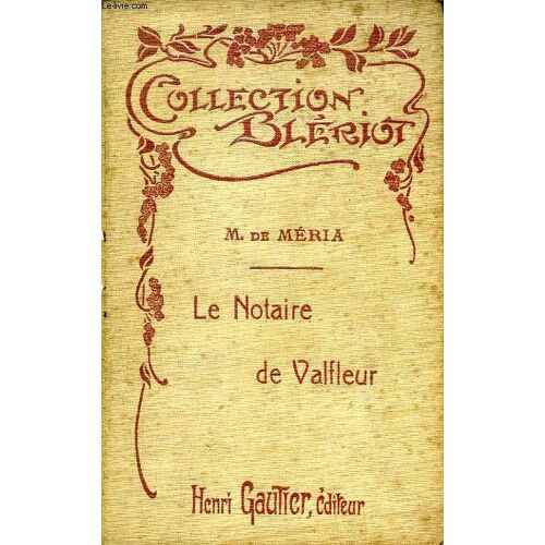 Le Notaire De Valfleur