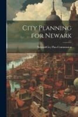 City Planning For Newark