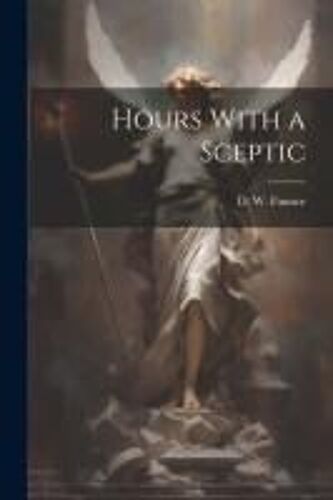 Hours With A Sceptic
