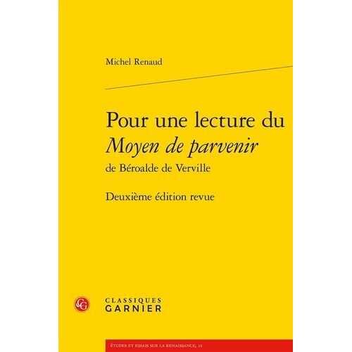 Pour Une Lecture Du Moyen De Parvenir De Béroalde De Verville