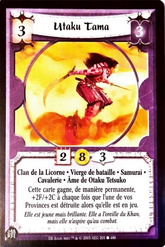 Carte Legend Of The Five Rings : Utaku Tama 205/488