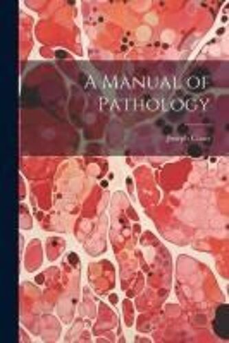 A Manual Of Pathology