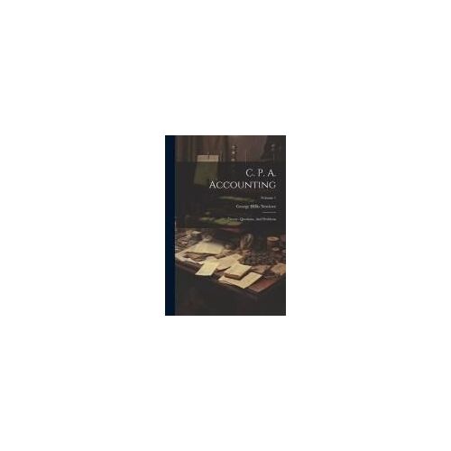 C. P. A. Accounting: Theory, Questions, And Problems; Volume 1