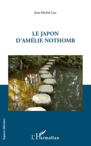 Le Japon D'amélie Nothomb