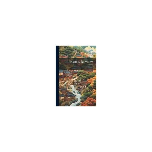 Korea Review; Volume 3