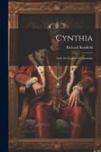 Cynthia; And, The Legend Of Cassandra