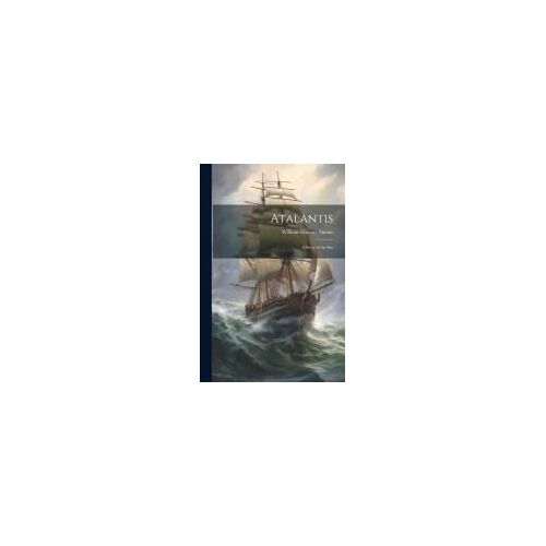 Atalantis: A Story Of The Sea