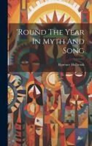 'round The Year In Myth And Song