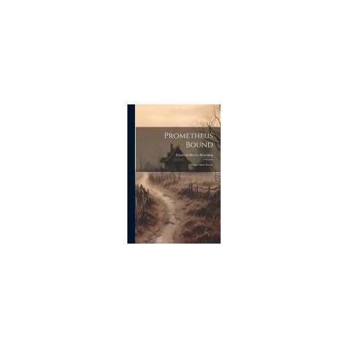 Prometheus Bound