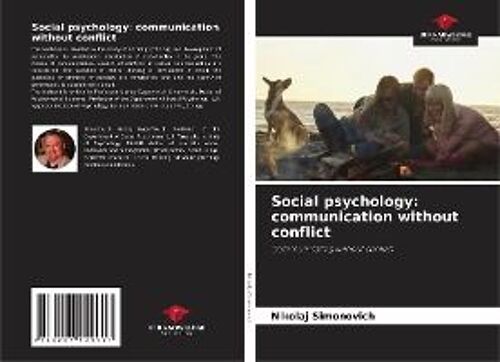 Social Psychology: Communication Without Conflict