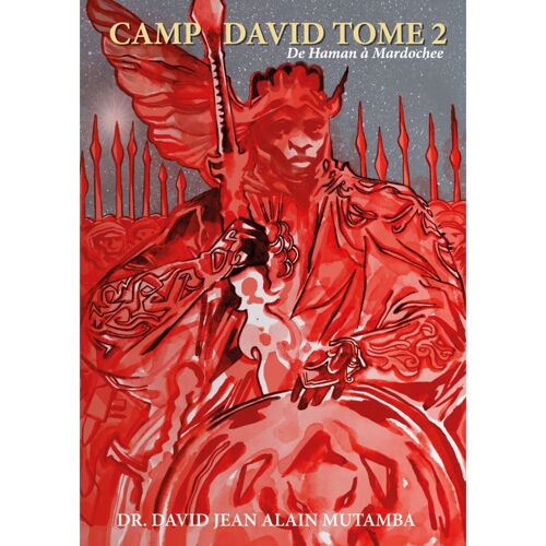 Camp David Tome 2 De Haman À Mardochée