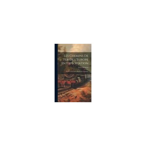 Les Chemins De Fer De L'europe En Exploitation