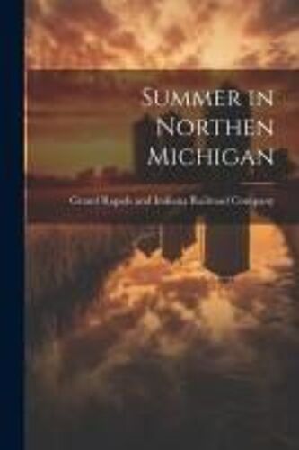 Summer In Northen Michigan
