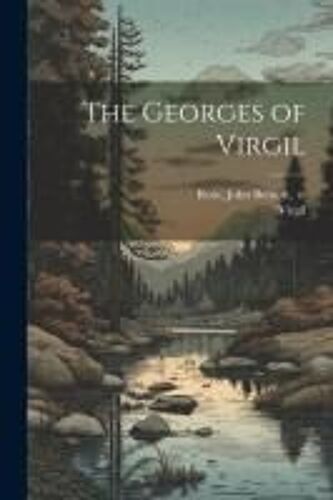The Georges Of Virgil