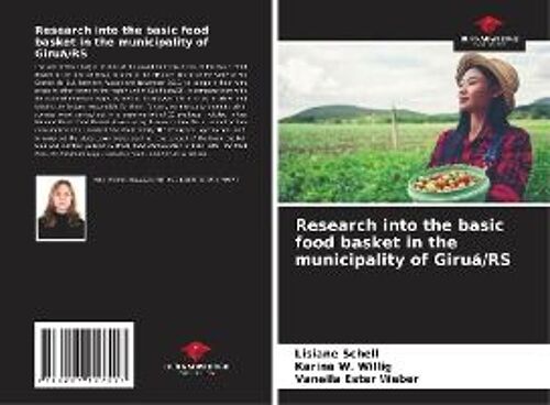 Research Into The Basic Food Basket In The Municipality Of Giruá/Rs