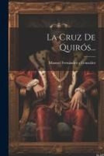 La Cruz De Quirós...