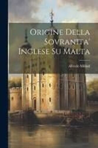 Origine Della Sovranita' Inglese Su Malta