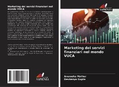 Marketing Dei Servizi Finanziari Nel Mondo Vuca