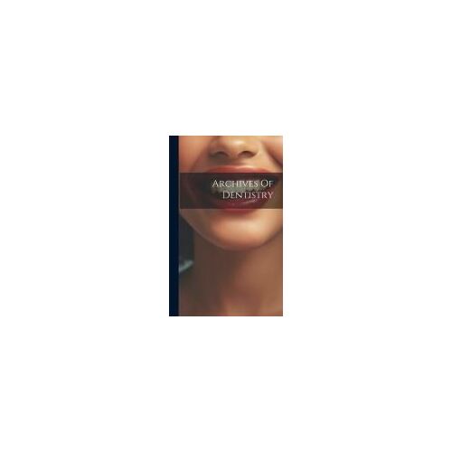 Archives Of Dentistry