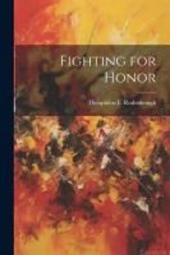 Fighting For Honor