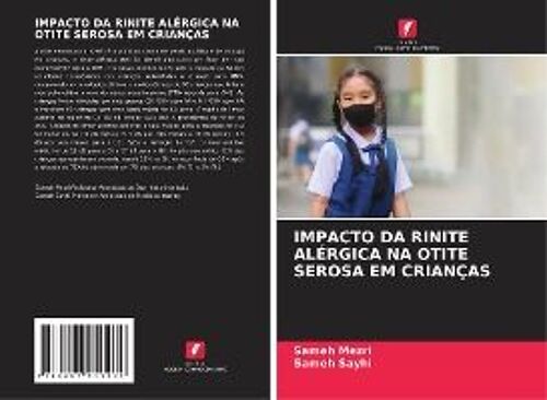 Impacto Da Rinite Alérgica Na Otite Serosa Em Crianças