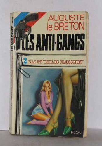 Les Anti Gangs N°2 L'as Et "Belles Chaussures"