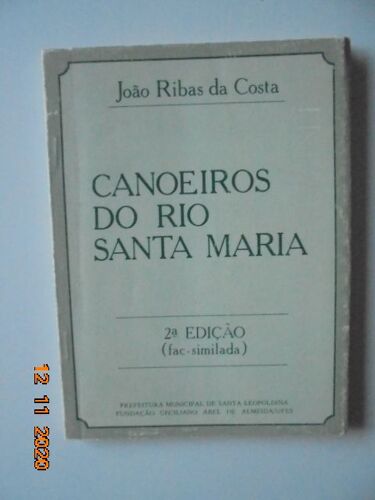 Canoeiros Do Rio Santa Maria