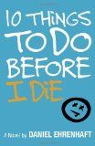 10 Things To Do Before I Die