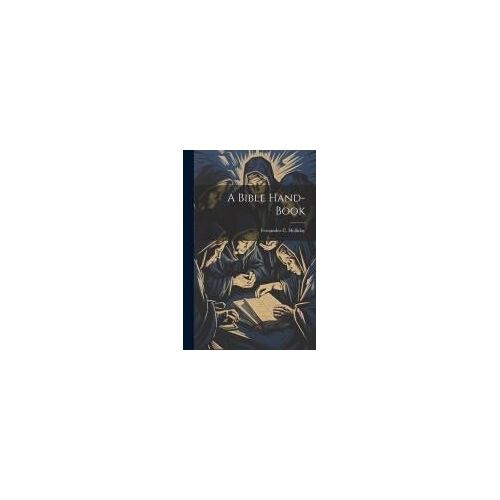 A Bible Hand-Book