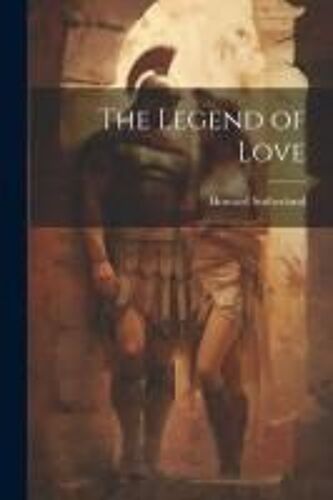 The Legend Of Love